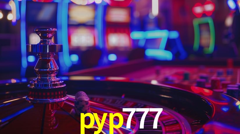 pyp777,pyp777 bet